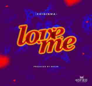 Chidinma – Love Me (Prod. By Oscar)