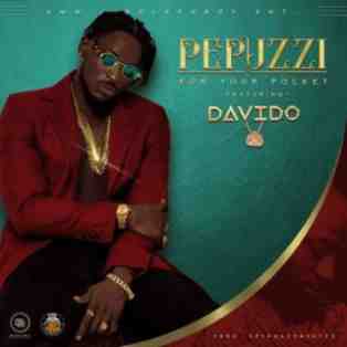 Peruzzi ft. Davido – For Your Pocket (Remix)