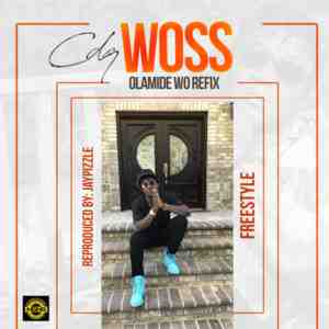 CDQ – Woss (Olamide “Wo” Refix)