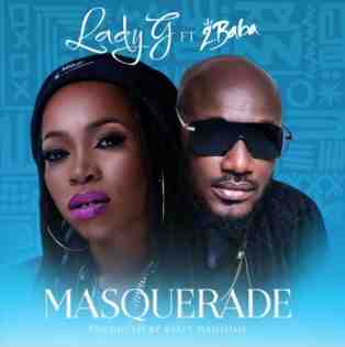 Lady G ft. 2Baba – Big Masquerade (Prod. By Kelly Hansome)