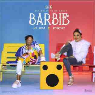 Mr. Shaa ft. Bobrisky – Barbie