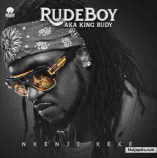 Rudeboy (Paul Okoye) – Nkenji Keke